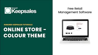 Sumundi Keepsales Tutorials - P84: Online Store - Colour Theme