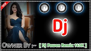 Dil Ne Toh Roya Jukbox 90S Song Dt Vgt New Hindi Dj Songs 2025 Dj Pawan Remix 143K