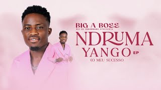 03. Big A Boss - Hihalandzadhe (Áudio Oficial)
