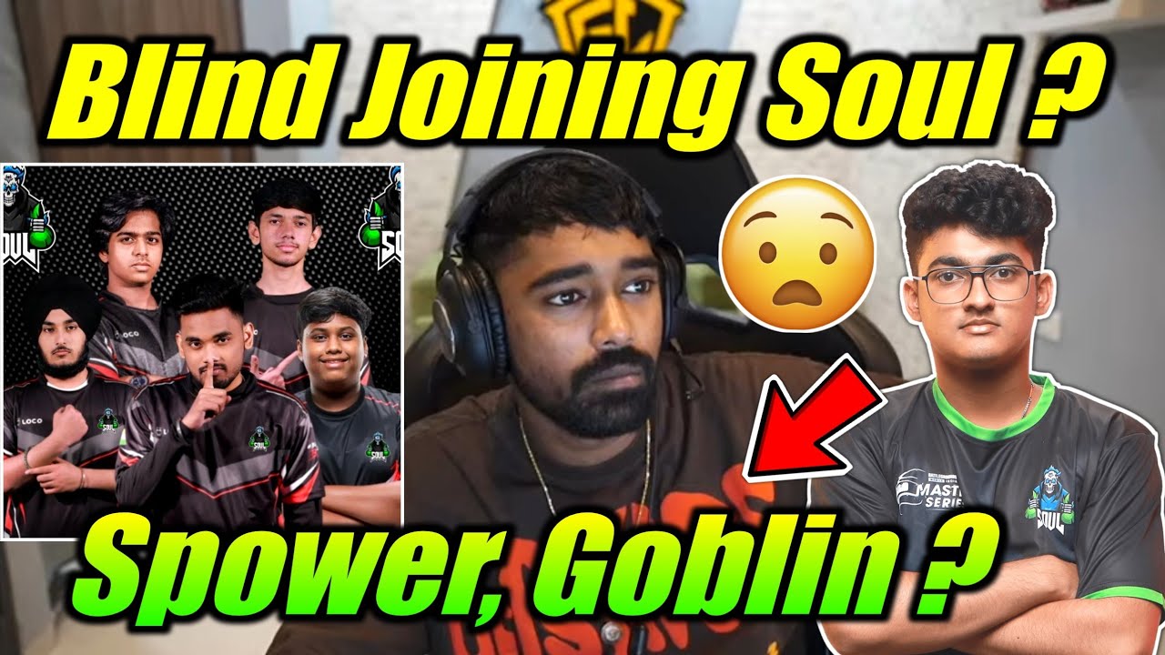 😮 Blind Joining Soul ? Goblin, Spower 🔥 Soul New Lineup
