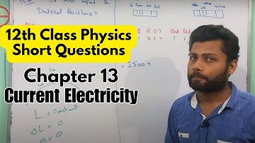 Chapter 13 Short Questions 2nd Year Physics | Current Electricity | Physics Buddies