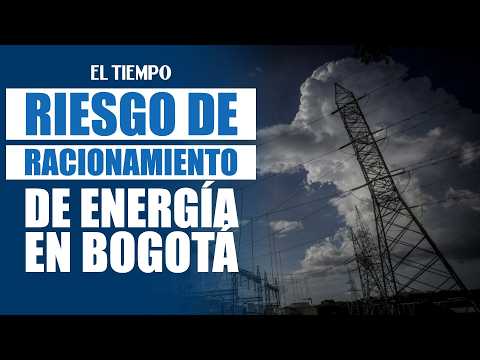 Energy in Bogotá: Galán warns of rationing risk and calls to accelerate transmission networks