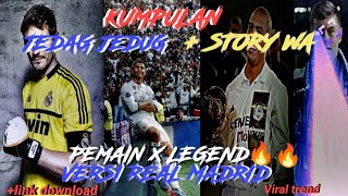 Kumpulan Jedag Jedugstory Wa Pemain Sepak Bola Real Madridlegend Viral Trend Tik Tok