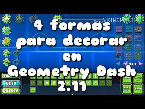 4 formas para decorar en Geometry Dash 2.11 / SHAOWIN - YouTube