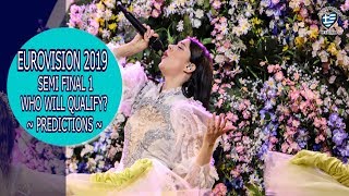 EUROVISION 2019 - SEMI FINAL 1 - MY PREDICTIONS (NOT my top)