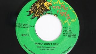 Sang Hugh - Mama don't cry