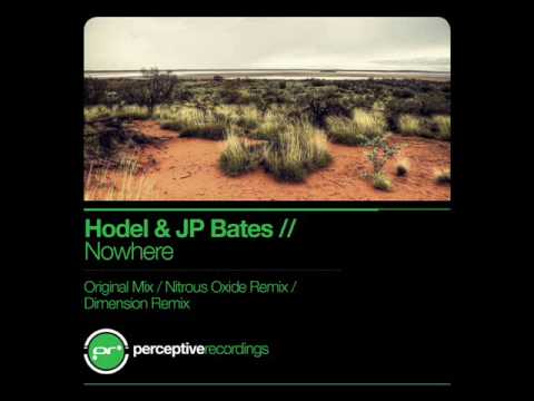 Hodel — Hodel & JP Bates - Nowhere (Original Mix)
