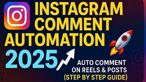 “Instagram Comment Automation 2025 🚀 | Auto Comment on Reels & Posts (Step by Step Guide)”