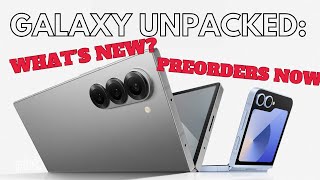 Whats The Big Deal With Samsung Unpacked 2024?