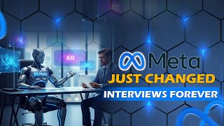 Meta Just Changed Job Interviews Forever 🤖 | AI in Interviews