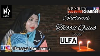 Sholawat Thibbil Qulub-Cover Ulfa Ulfanesya Mammamia