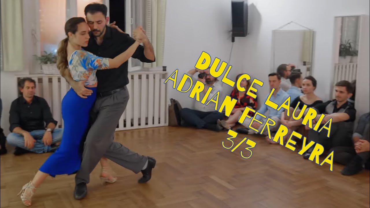 Dulce Lauria & Adrian Ferreyra - Volver 2024 3/3