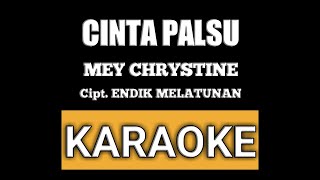 MEY CHRYSTINE - CINTA PALSU ( KARAOKE)  LAGU AMBON TERBARU 2021 [] ASAP 308 MUSIC