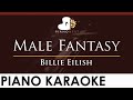 Billie Eilish - Male Fantasy - HIGHER Key (Piano Karaoke Instrumental)