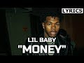 Lil Baby - Money (LYRICS) Too Hard