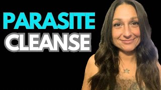 How To Do A Parasite Cleanse - A Complete Guide