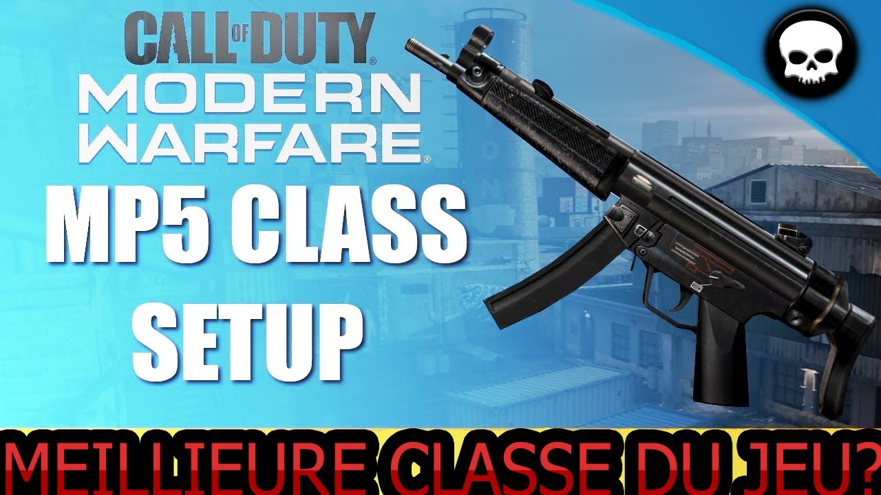 QUEL EST LA MEILLEURE CLASSE A JOUER SUR MODERN WARFARE ? - YouTube