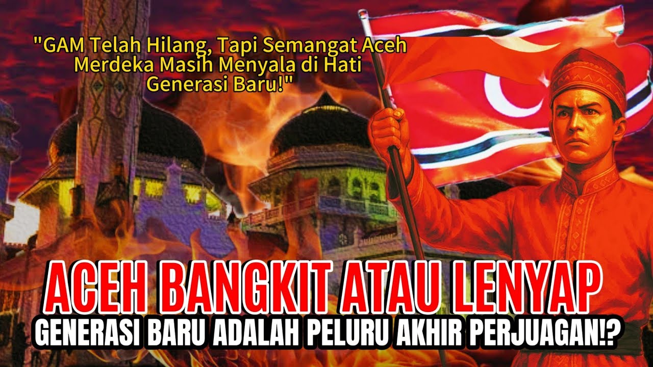 Aceh Sudah Cukup Sabar! Dimana Tentara GAM? Saatnya Generasi Baru Bangkit!