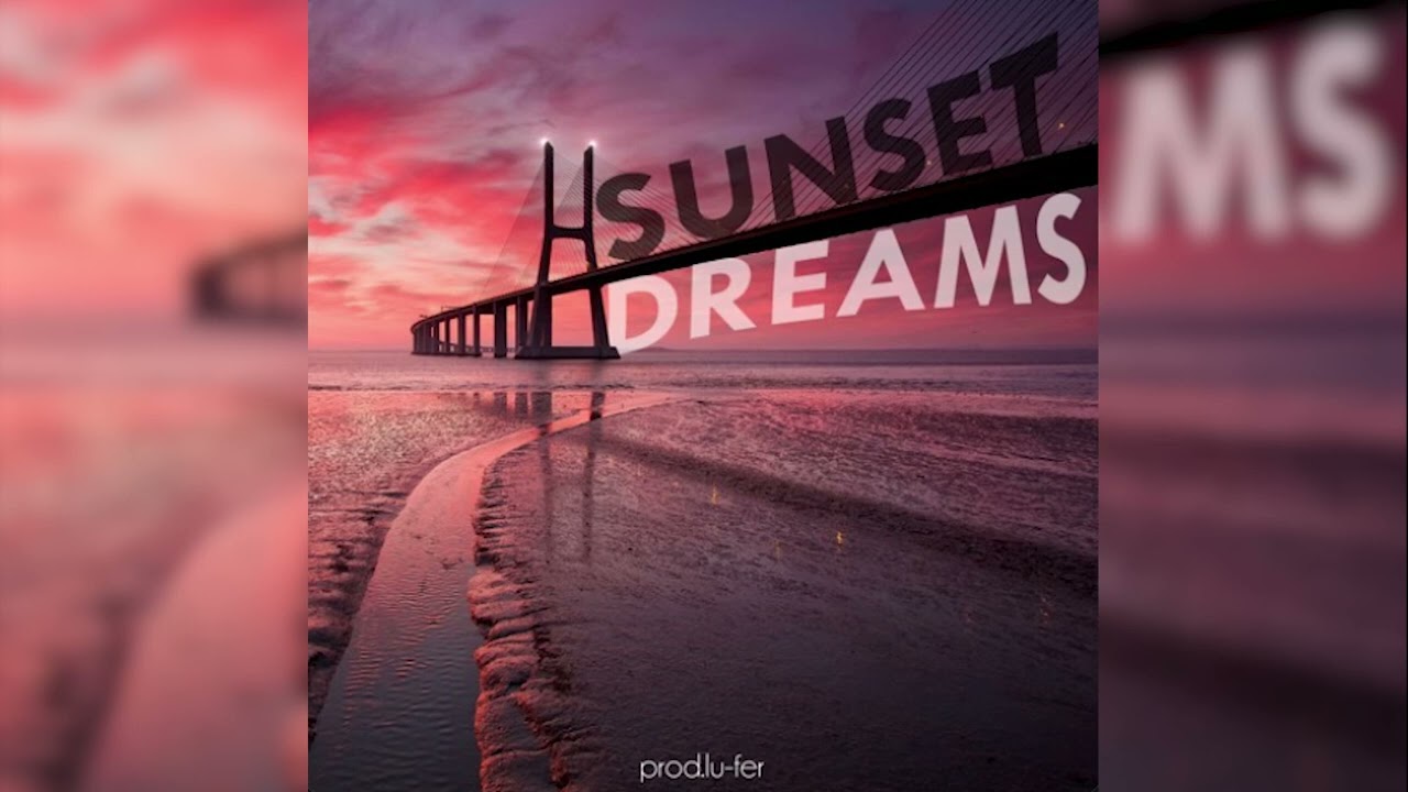 Sunset Dreams - Lu-fer