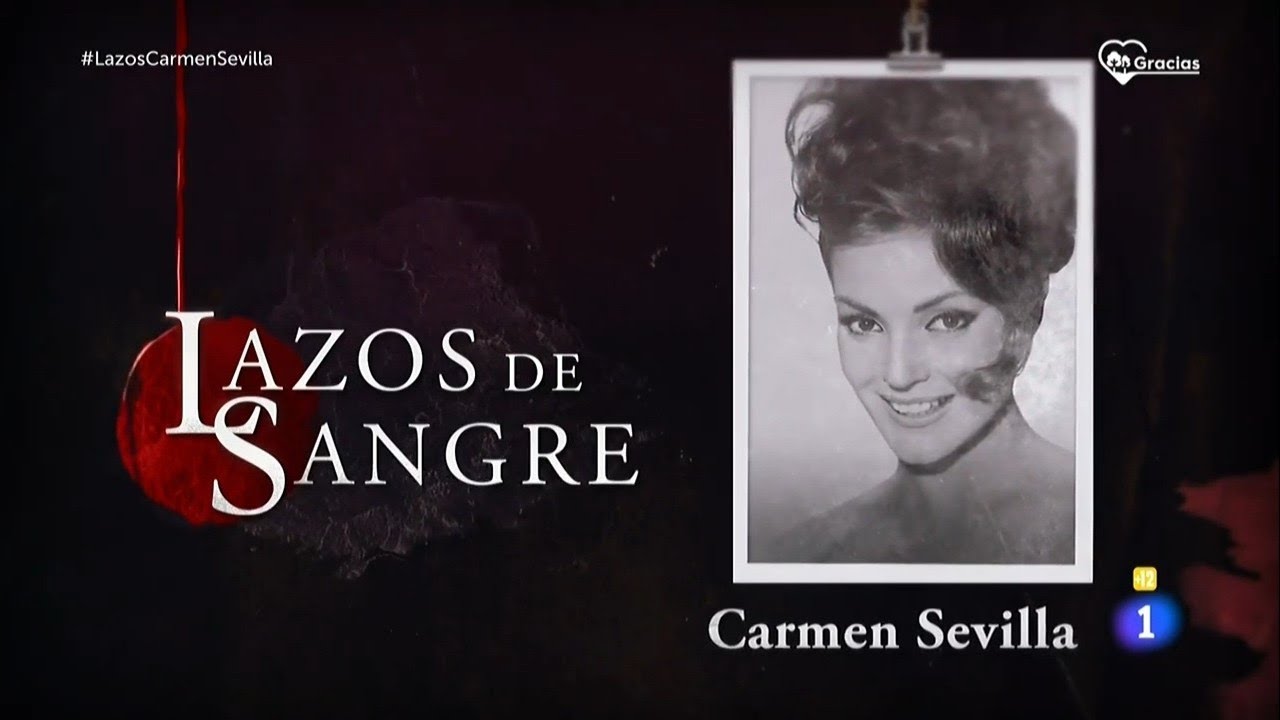 Lazos de Sangre: Carmen Sevilla (Programa Completo)
