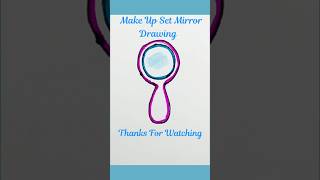 Make Up Set Mirror Drawing । How to Draw Make Up Set Mirror #shorts #youtubeshorts #mirror