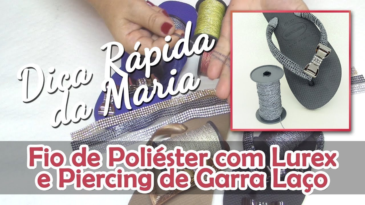 DICA RÁPIDA - NOVIDADE Fio de Poliéster com Lurex e Piercing de Garra Laço