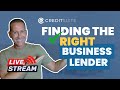 Live with ty crandall finding the right business lender