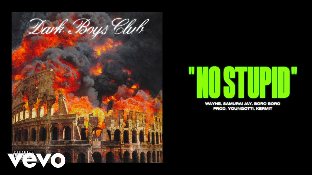 Watch Dark Polo Gang, Wayne, Boro - NO STUPID (prod Youngotti e Kermit) ft. Samurai Jay on YouTube Watch Dark Polo Gang, Wayne, Boro - NO STUPID (prod Youngotti e Kermit) ft. Samurai Jay on YouTube