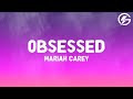 Mariah Carey Obsessed Lyrics