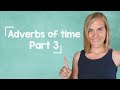 German Lesson (120) - Adverbs of Time - Part 3: seit  lang  vor - A2B1