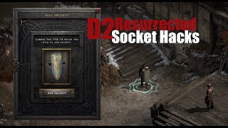 Diablo 2 Resurrected - Socket Hacks - Get The Sockets You Need FAST