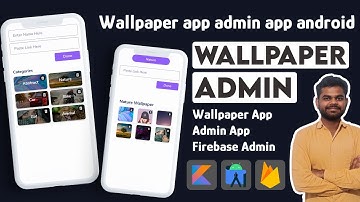 wallpaper app admin panel Firebase wallpaper app android studio Kotlin in Free Hindi