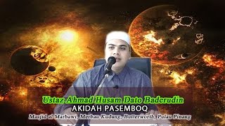 Akidah Pasemboq Ustaz Ahmad Husam Dato Baderuddin
