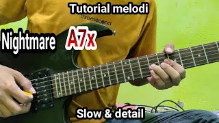 Tutorial Melodi tengah Avenged Sevenfold - Nightmare | Guitar Solo Lesson || by Edi Purwanto