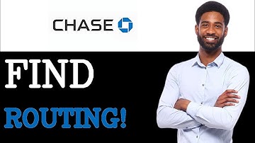 How To Find Chase Bank Routing Number (2025)
