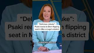 "Delicious rebuke": Psaki reacts to Dem flipping seat in Mar-a-Lago's district