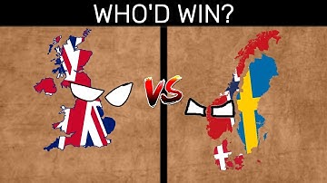 What If The UK And Scandinavia Went To War?