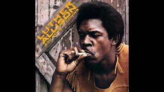 Luther Allison  Its Been A Long Time