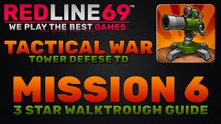 Tactical War | Mission 6 | TD Tower Defense | Walktrough Guide | Redline69 Games screenshot 4