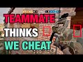 When Your Teammate Thinks You Cheat - Rainbow Six Siege