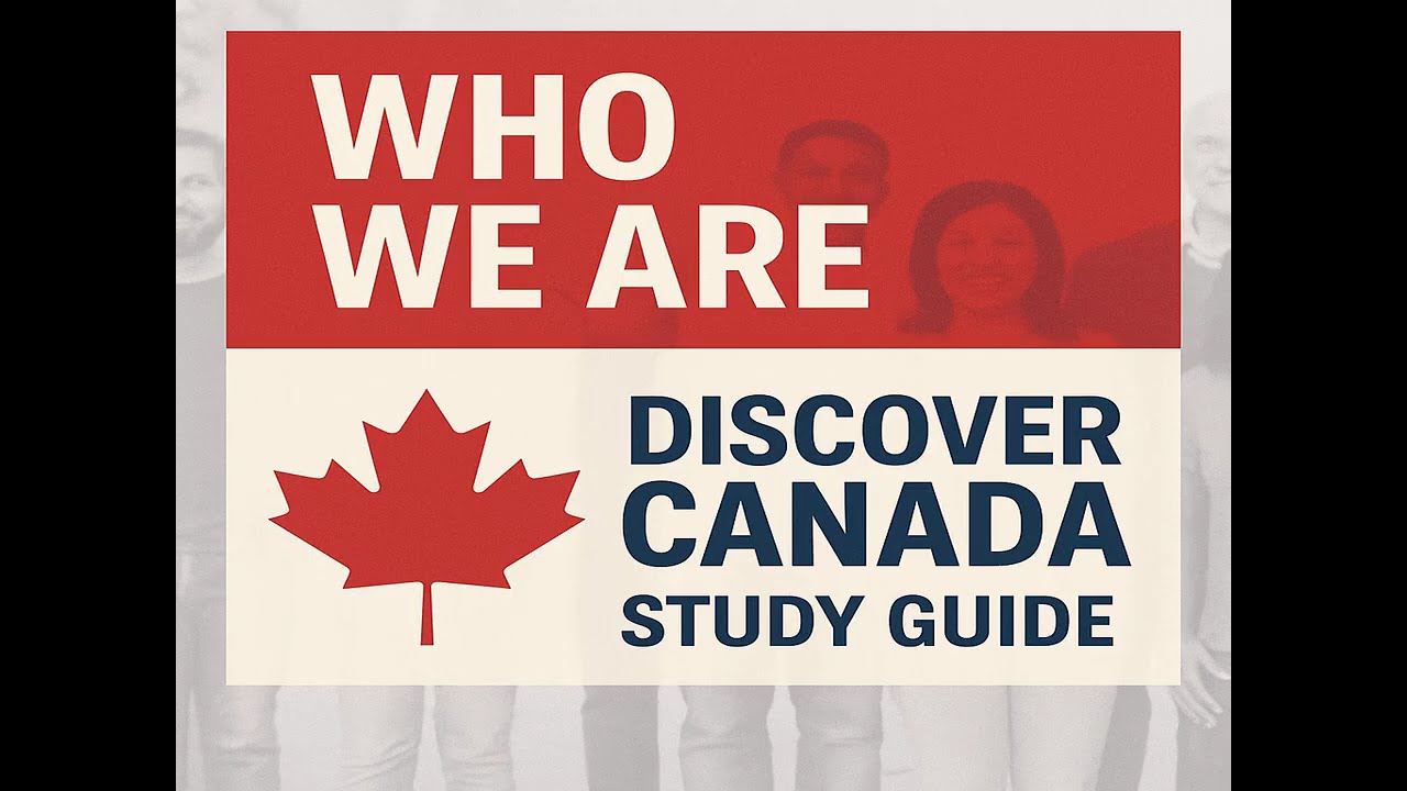 Разбор главы «Тест на канадское гражданство: кто мы» (Руководство Discover Canada) Глава 2