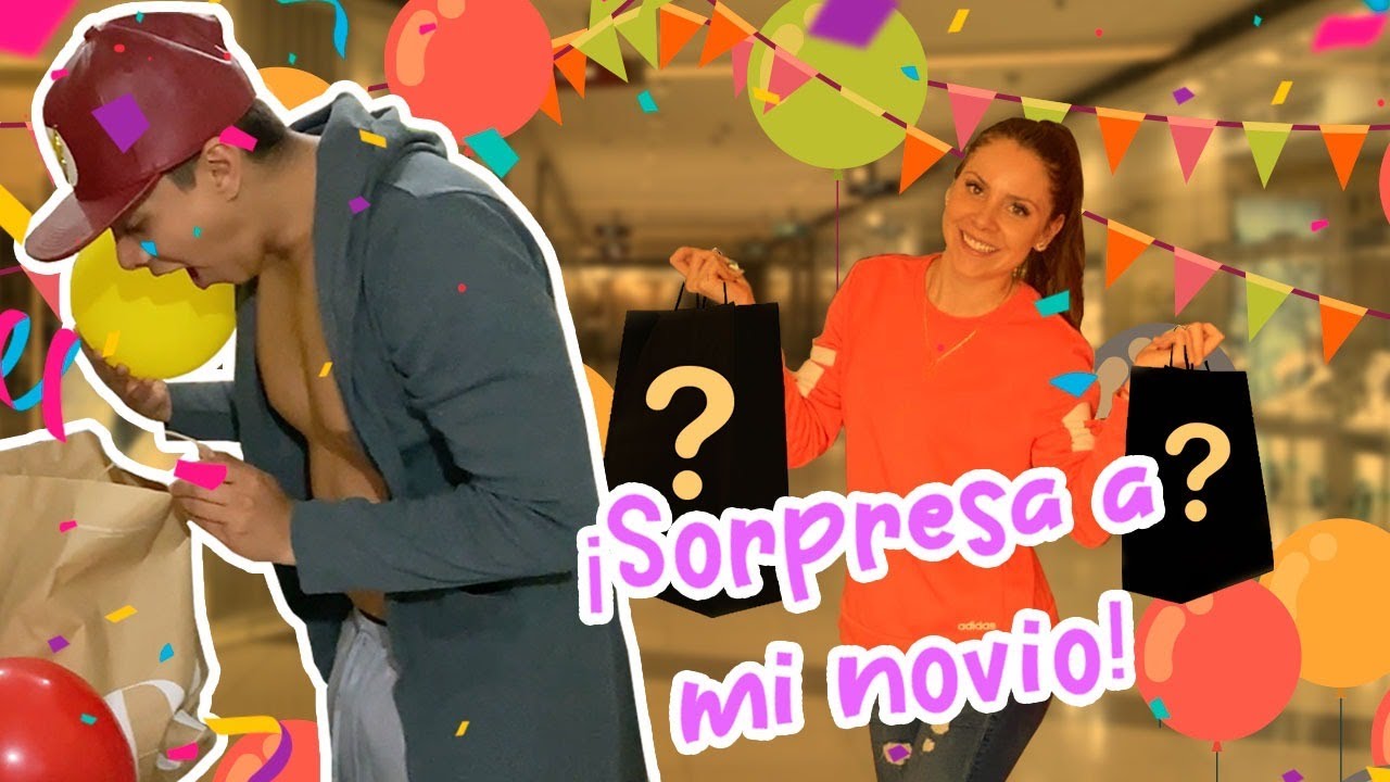 CUMPLE SORPRESA A MI NOVIO🎁🎉 -❤️Dayaa