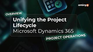 Overview Project Lifecycle Management with Microsoft Dynamics 365