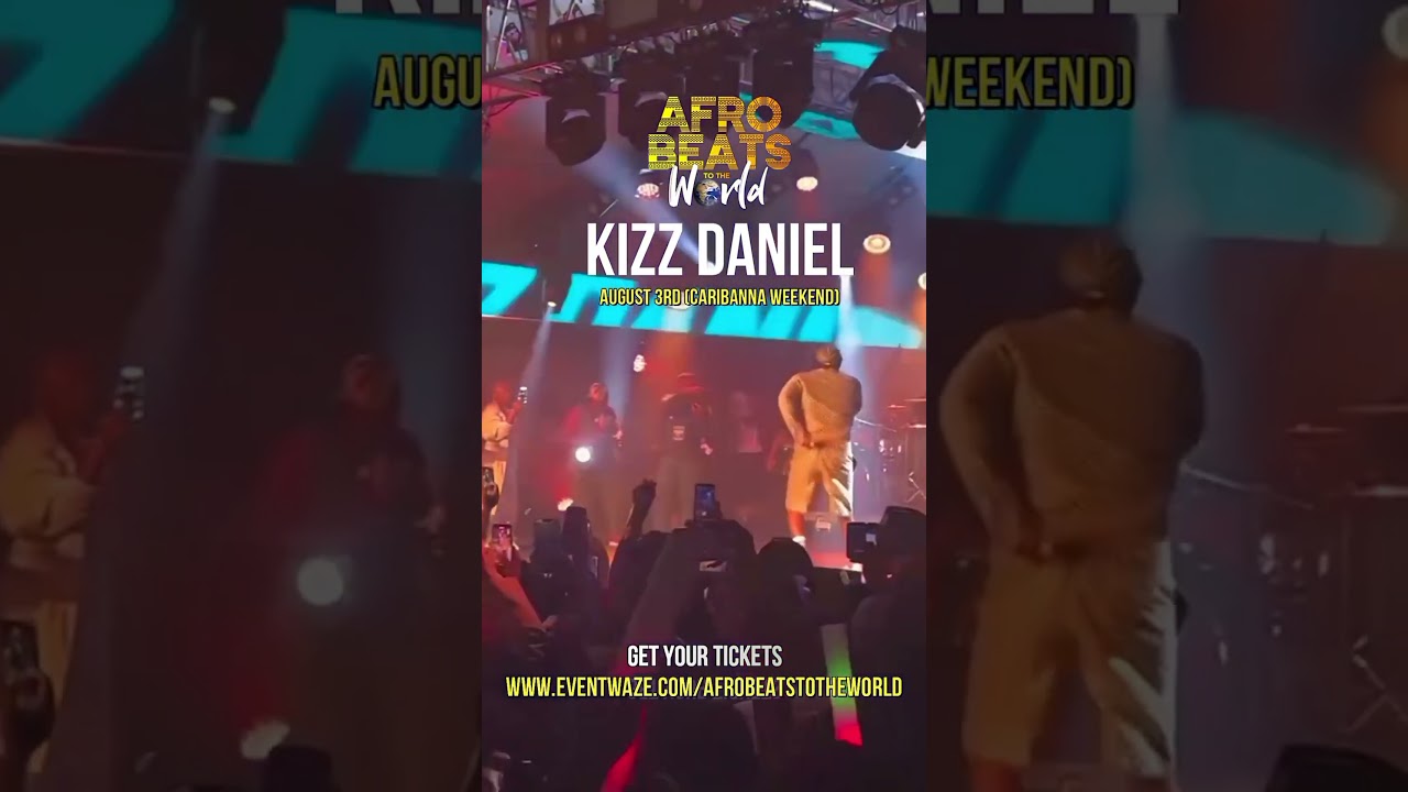 Kizz Daniel live in Canada