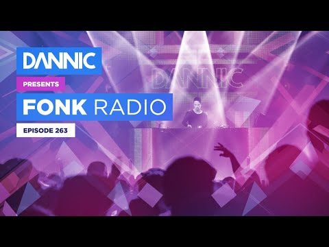 DANNIC Presents: Fonk Radio | FNKR263