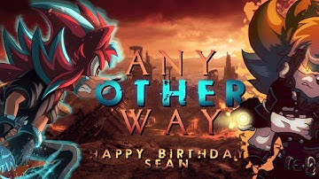 [ ѕωѕ ] ANY OTHER WAY [HBD SEAN] ║FULL MULTIFANDOM MEP