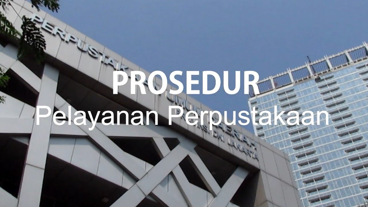 Prosedur Layanan Perpustakaan