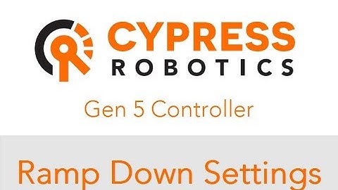 Cypress Robotics Gen5 - Ramp Down Settings
