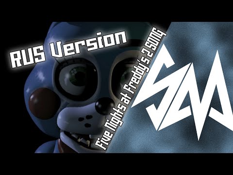 Sayonara Maxwell - Five Nights At Freddy's 2 - song [RUS]