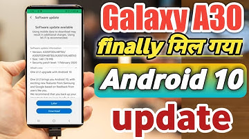 Samsung finally released Android 10 update and One Ui 2.0 update | Now update A30